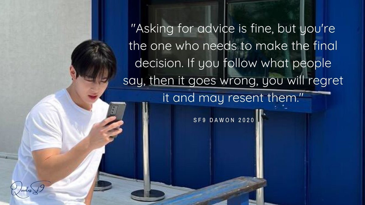 👅:"Asking for advice is fine, but you're the one who needs to make the final decision. If you follow what people say, then it goes wrong, you will regret it and may resent them."
- #DAWON 🍧 201218 
#다원
#SF9 <a href="/SF9official/">SF9official</a>