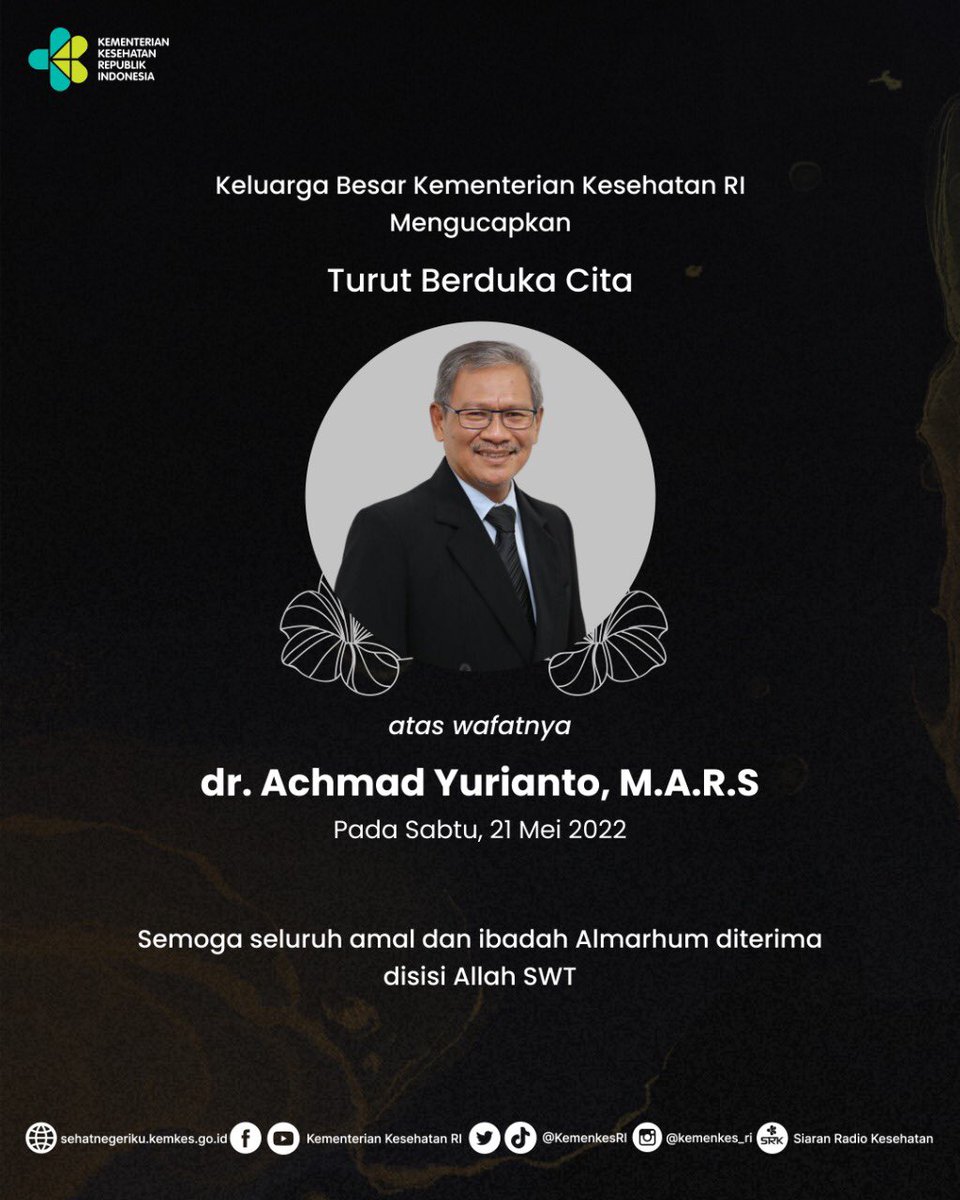 Inna lillahi wa inna ilaihi raji'un 🥀

Turut berduka atas wafatnya dr. Achmad Yurianto pada Sabtu, 21 Mei 2022 di RSUD Syaiful Anwar, Kota Malang, Jawa Timur.

Mari sejenak berdoa semoga beliau diberikan tempat terbaik disisi Tuhan Yang Maha Esa. 

Sugeng Tindak Pak Yuri 🌹
