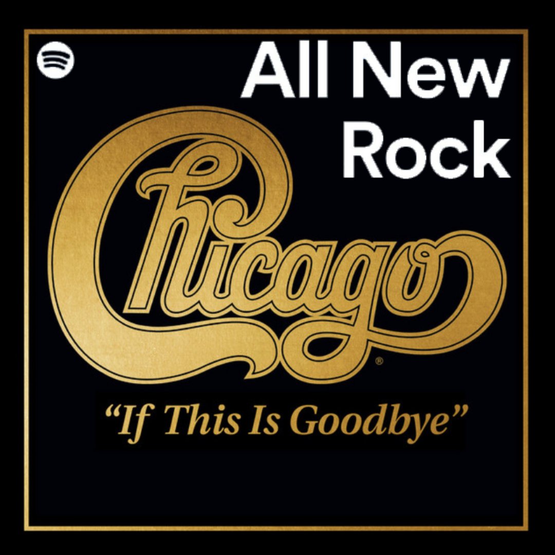 chicagotheband's tweet photo. Thank you @Spotify for adding "If This Is Goodbye" to your All New Rock playlist!
https://t.co/siZfp55xz5
#IfThisIsGoodbye #Spotify #ChicagotheBand #AllNewRock https://t.co/PAHIUR39op