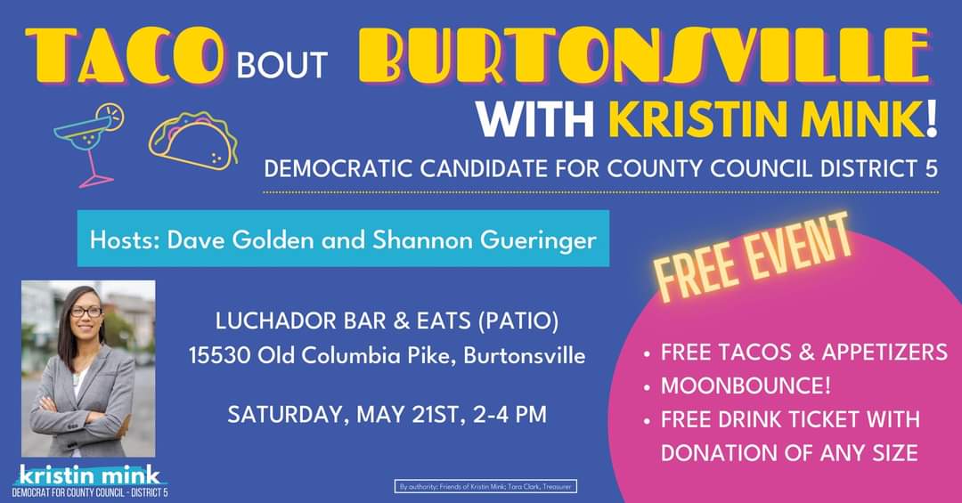 davegolden99's tweet photo. Today's the day! Meet Kristin Mink today, grab some free tacos, moon bounce, misting tent, and fun beginning at 2pm at Luchador Bar &amp; Eats! It's a beautiful day, and a new day for Burtonsville when she wins the County Council seat. 
 #burtonsville https://t.co/Sbf06awa55 https://t.co/Ry0AXDINOQ