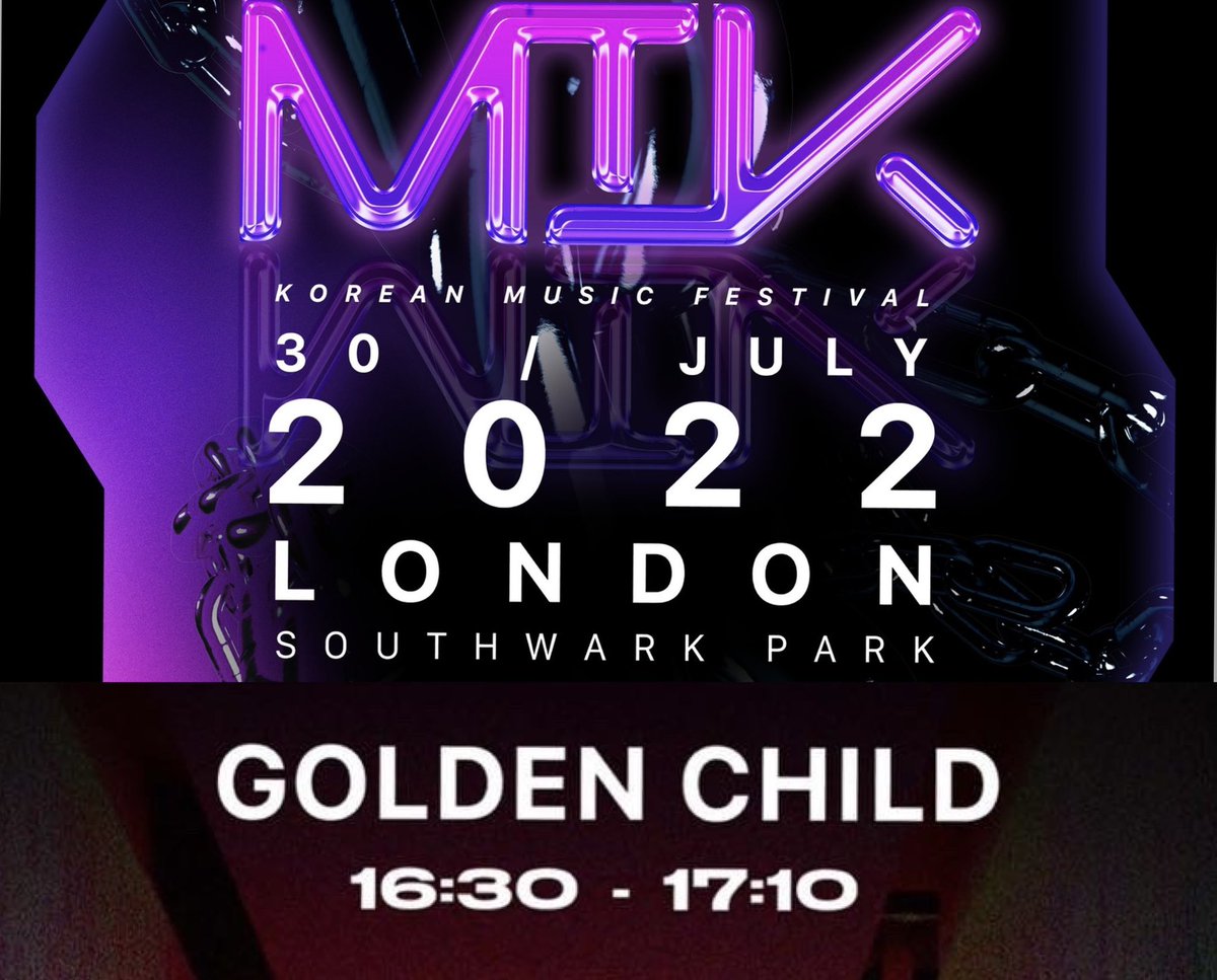 GNCD_Thailand17's tweet photo. [📝] เตรียมพบกับ @GoldenChild ในงาน MIK Festival in London ที่จะจัดขึ้นที่ Southwark Park กรุงลอนดอน ประเทศอังกฤษ ในวันที่ 30 กรกฎาคม 2022 เวลา 22.30 น. - 23.10 น. ไทยค่ะ

#골든차일드 #GoldenChild https://t.co/XIXFNNO2iv