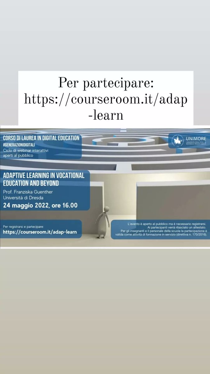 Il 24 Maggio, ore 16.00, la Prof.ssa Franziska Guenther dell'Università di Dresda terrà un webinar sul tema "Adaptive Learning in Vocational Education and Beyond".
Per partecipare: courseroom.it/adap-learn
Il webinar è aperto a tutti