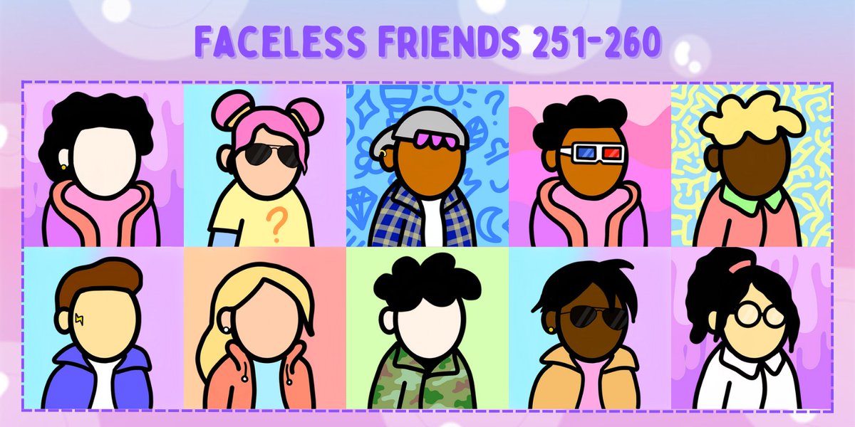 Hey Friends! Just dropped Faceless Friends #251-260
on Opensea!🌈 
🔗opensea.io/collection/fac…
<a href="/opensea/">OpenSea</a>
 #OpenSeaNFT  #NFTDrop #NFTCommunity #NFTCollection