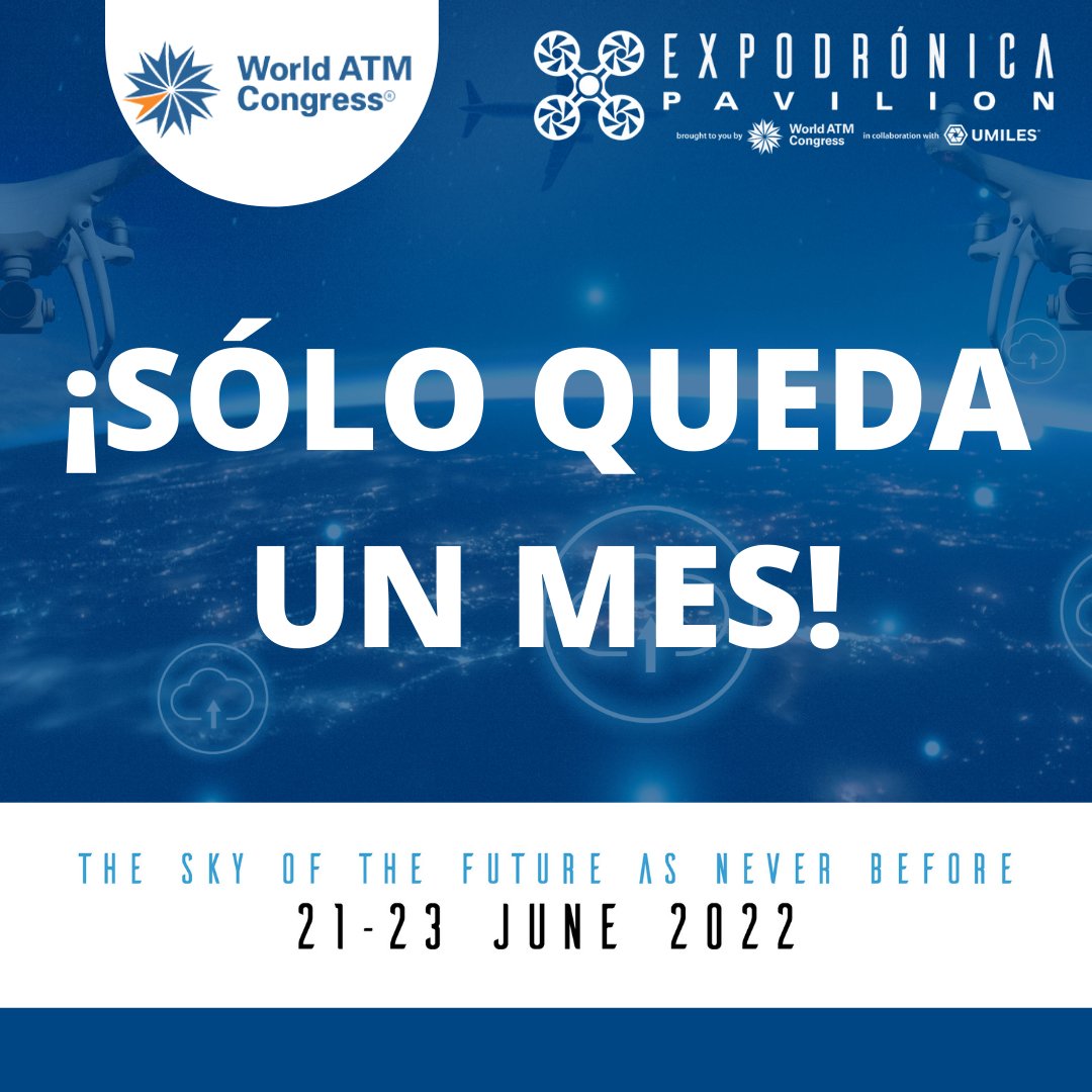 ExpoDronicaMAD's tweet photo. 🔥 ¡Comienza la cuenta atrás para este #WorldATMCongress2022! 

En apenas un mes, arrancará el mayor evento del mundo de drones y aviones con la presencia de algunas de las organizaciones más importantes del sector. 

#Staytunned a nuestras RRSS y no te pierdas nada. https://t.co/AtjFoMaL9B