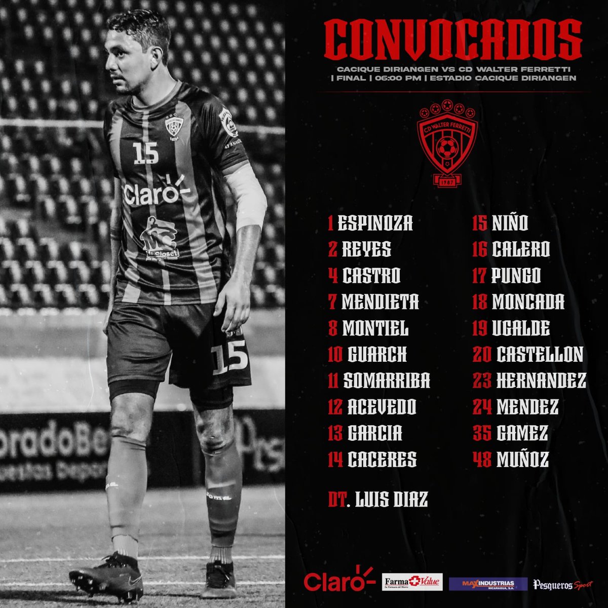 SomosFerretti's tweet photo. Estos son los convocados Rojinegros para la #FinalLP (VUELTA) en el torneo CLAUSURA de Liga Primera 🏆
🆚️ Cacique Diriangén F.C.
⏰ 6:00 PM
#SomosFerretti | #adelantechombo 🟥⬛ https://t.co/WOpn7ScBFW