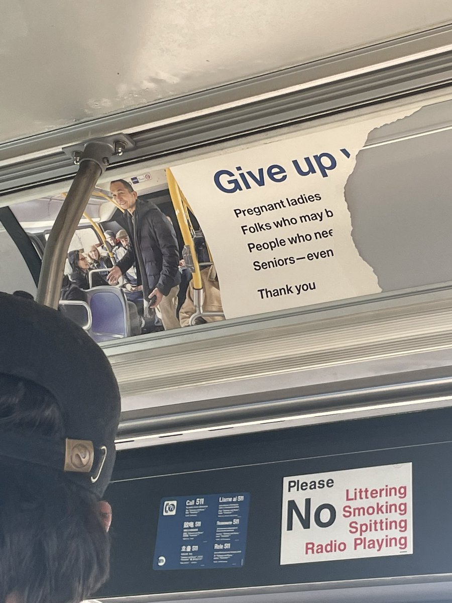 GIVE UP. 
 - pregnant ladies
 - folks who may be
 - people who need
 - seniors, even!

Thank you