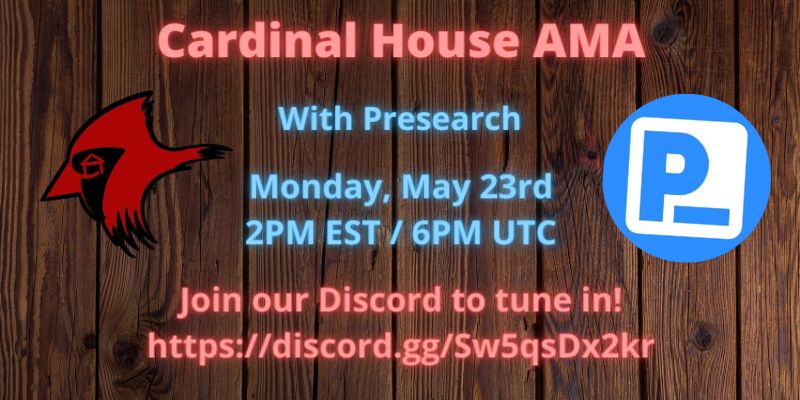 CardinalHouse1's tweet photo. We are absolutely thrilled that @presearchnews is taking their time to come on an AMA with us this Monday at 2PM EST!

The AMA will be held in our Discord - come join us!

https://t.co/dyZGS7HnsI https://t.co/Iev0RafZDg