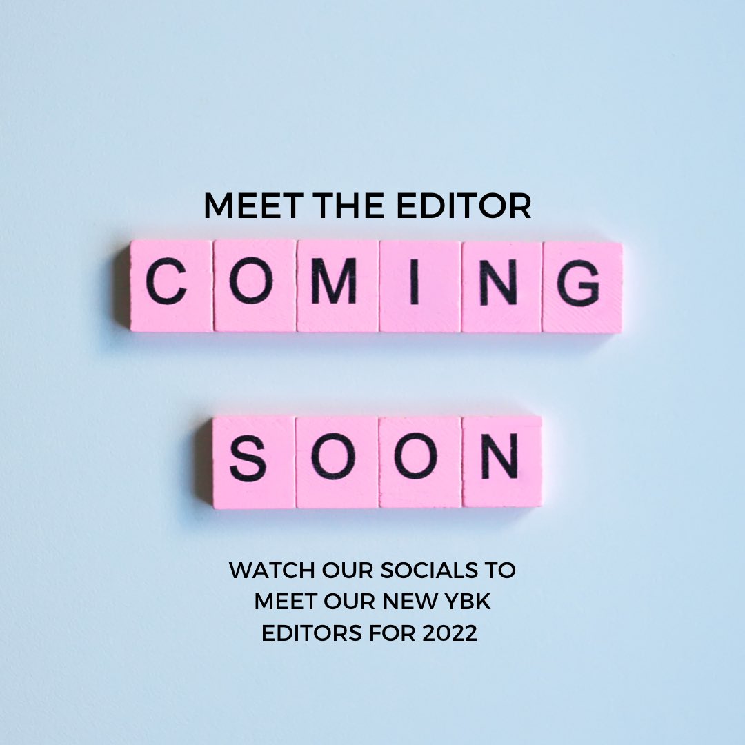Stay tuned for more about our editors for 2022!