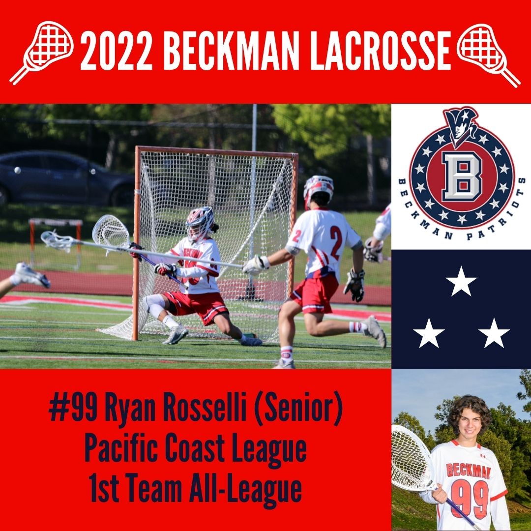 Congratulations <a href="/BeckmanBoysLax/">Beckman Boys Lax</a> #99 Ryan Rosselli (Senior) - Pacific Coast League 2022 - 1st Team All-League #Go Pats!
<a href="/beckman_hs/">Beckman High School</a> <a href="/BHSADFischel/">Steve Fischel</a> <a href="/BHSPatriots/">Beckman Patriots</a>
<a href="/OCSportsZone/">OC Sports Zone</a> <a href="/ocvarsity/">ocvarsity</a> <a href="/mikehuntley63/">Michael Huntley</a>
<a href="/TheLaxJournal/">The Lacrosse Journal</a>