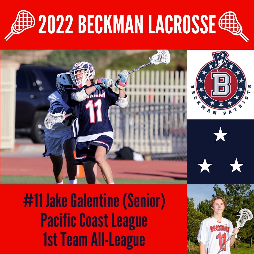 Congratulations <a href="/BeckmanBoysLax/">Beckman Boys Lax</a> #11 Jake Galentine (Senior) - Pacific Coast League 2022 - 1st Team All-League #Go Pats!
<a href="/beckman_hs/">Beckman High School</a> <a href="/BHSADFischel/">Steve Fischel</a> <a href="/BHSPatriots/">Beckman Patriots</a>
<a href="/OCSportsZone/">OC Sports Zone</a> <a href="/ocvarsity/">ocvarsity</a> <a href="/mikehuntley63/">Michael Huntley</a>
<a href="/TheLaxJournal/">The Lacrosse Journal</a>