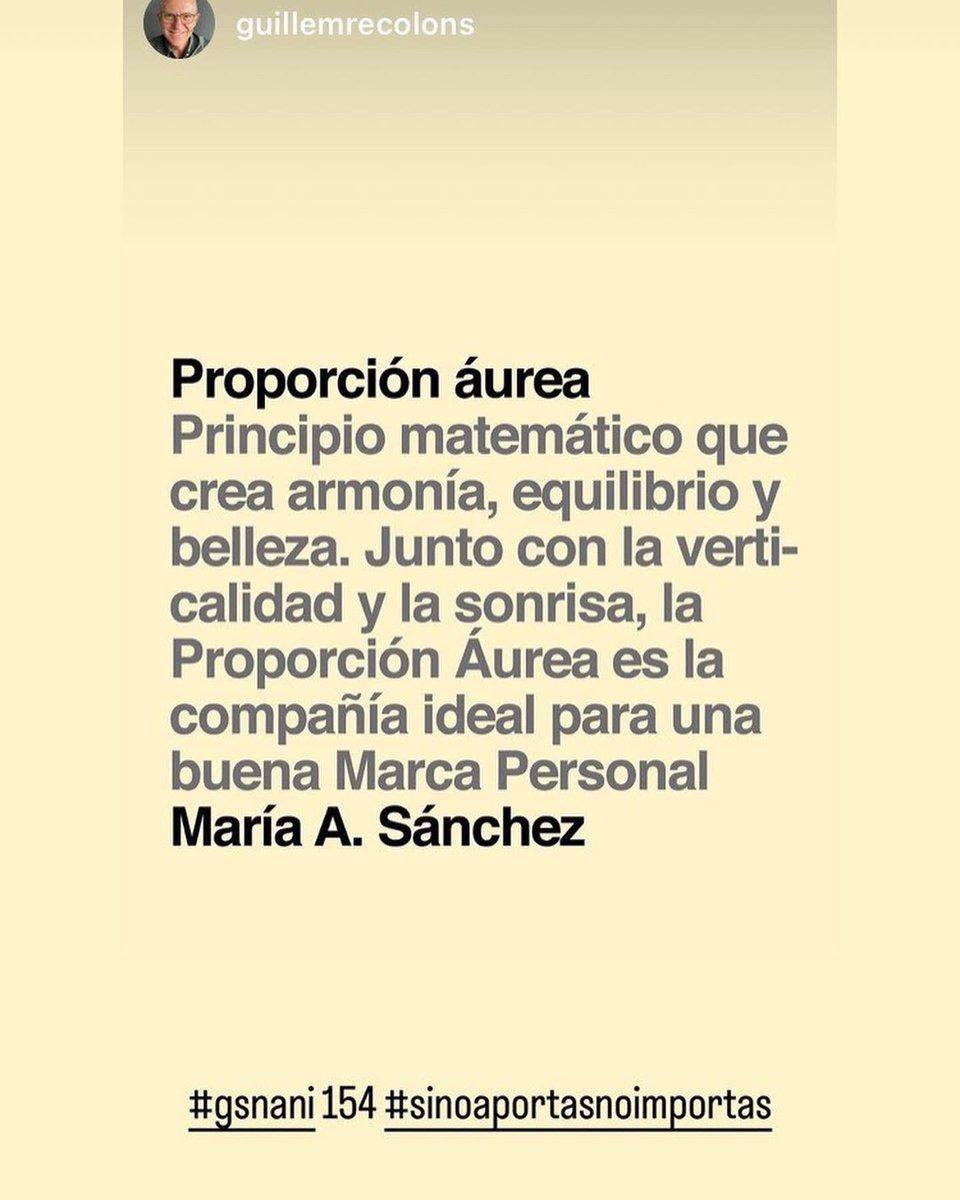 mariaasanchezes's tweet photo. Envuelve tu Marca Personal con la magia de la #proporcionaurea, el #numerodeoro, en tu #estilo de #cabello, de #vestuario… en toda tu #presencia. Hay quien le llama #carisma. Gracias @GuillemRecolons, por nombrarme en tu libro #sinoaportasnoimportas. Un abrazo! #marcapersonal https://t.co/Zp5TZQah3X