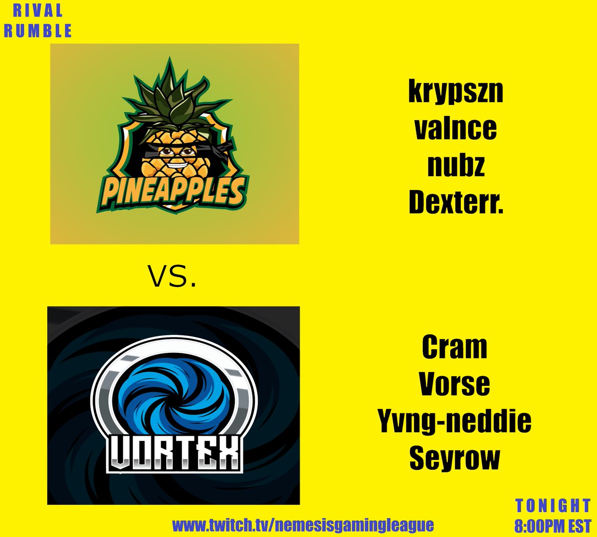 FruitNinjaOrg's tweet photo. Tonight at 8:00pm EST
https://t.co/Vnpz1LDFev
Be there as we watch our Pineapples take on (and probably beat) Vortex. 
@NemesisLeagueRL 
#PineapplePower
@ vortex if they had one https://t.co/UzGQM4z4c7