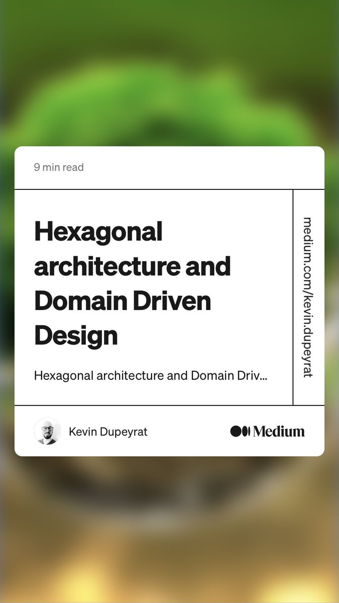 “Hexagonal architecture and Domain Driven Design” by Kevin Dupeyrat
link.medium.com/WTTgTmgFdqb