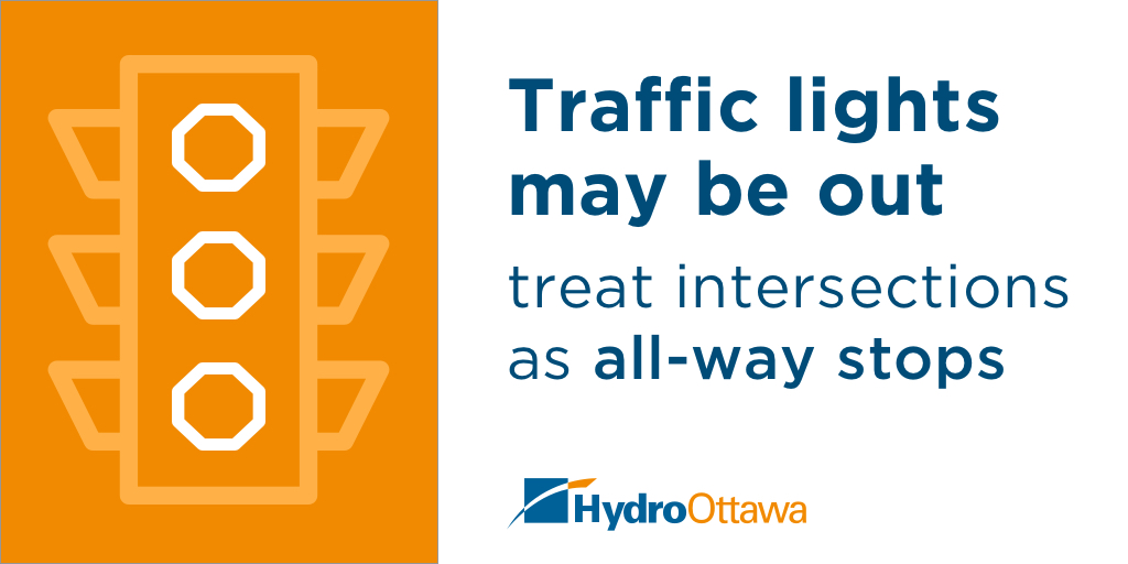 hydroottawa's tweet photo. Please drive carefully, When traffic signals are out, always treat intersections as all-way stops and proceed through intersections with caution. Thank you! #ottawaoutage https://t.co/nR8Faitail
