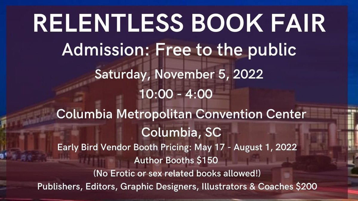 I’m hosting the Relentless Book Fair on Nov. 5th <a href="/ColumbiaMCC/">Columbia Conventions</a> in the <a href="/CityofColumbia/">City of Columbia</a>. Free to the public. Grab your tickets on Eventbrite.

Authors and Businesses secure your booth today!

relentlesspublishing.com/store 

#GetYourWriteOn #BookFair