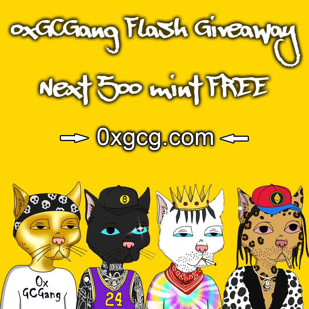 0xGutterCatGang's tweet photo. 🔥🔥Surprise Flash Giveaway!!! 🔥🔥
The next 500 Mints are FREE! 🚀🚀
Mint Here: https://t.co/ZVjnk2WD3D
Join our Discord here: https://t.co/x9JzYG5KpD https://t.co/E0qkDEU92o
