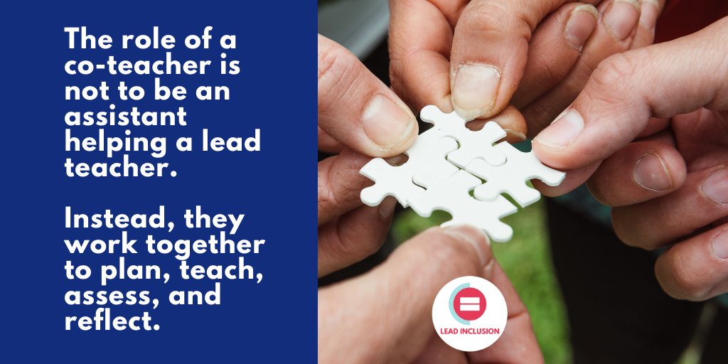 The role of a co-teacher is not to be an assistant helping a lead teacher. The co-teachers work together to plan, teach, assess, and reflect. #LeadInclusion #edchat #spedchat