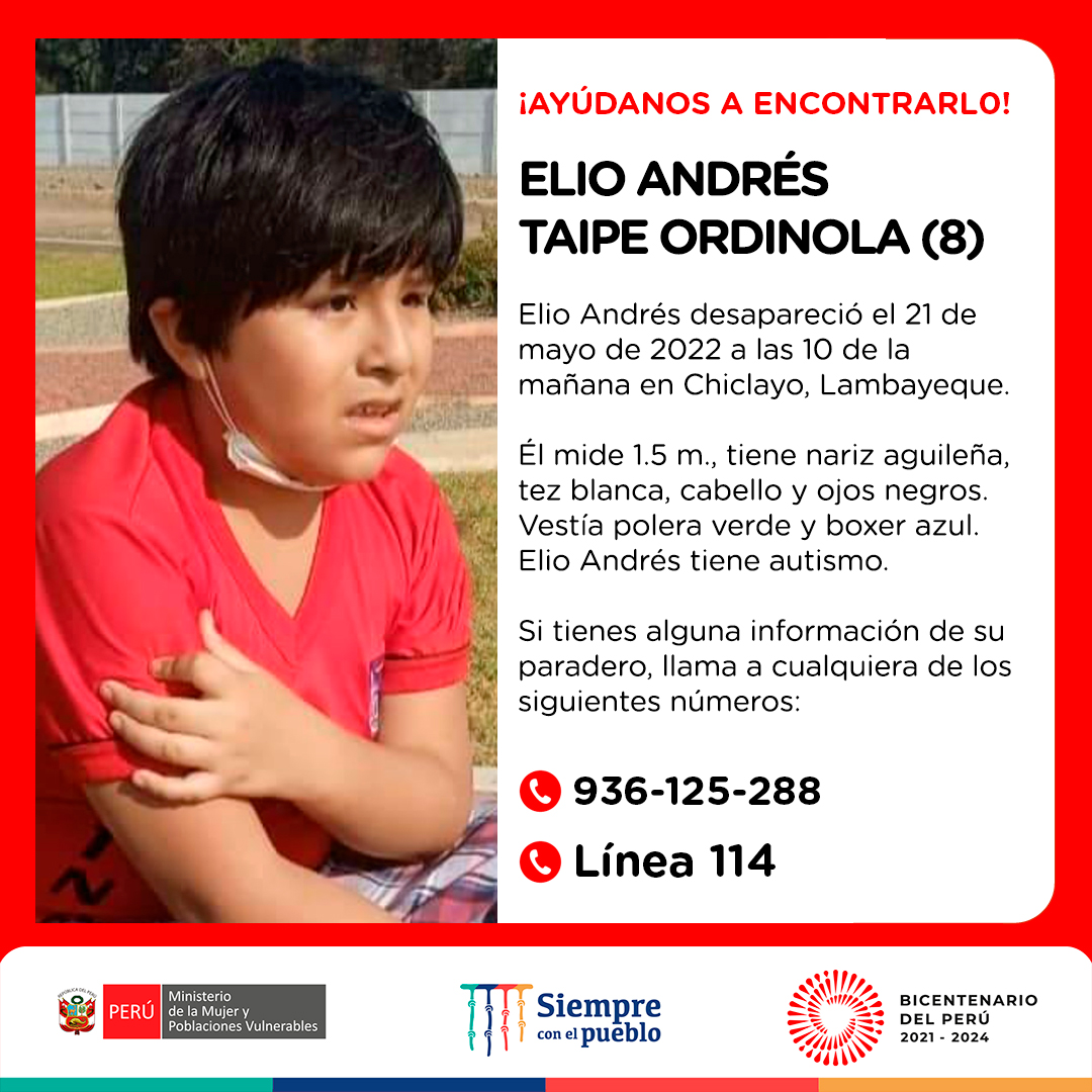 MimpPeru's tweet image. 🚨 ¡Ayúdanos a encontrarlo! Elio Andrés Taipe Ordinola (8) desapareció el 21 de mayo en Chiclayo. Él mide 1.5 m., tiene tez blanca, cabello y ojos negros. Vestía polera verde y boxer azul. Elio tiene autismo. Si sabes su paradero llama a la ☎️ #Línea114 o al 📱 936125288.