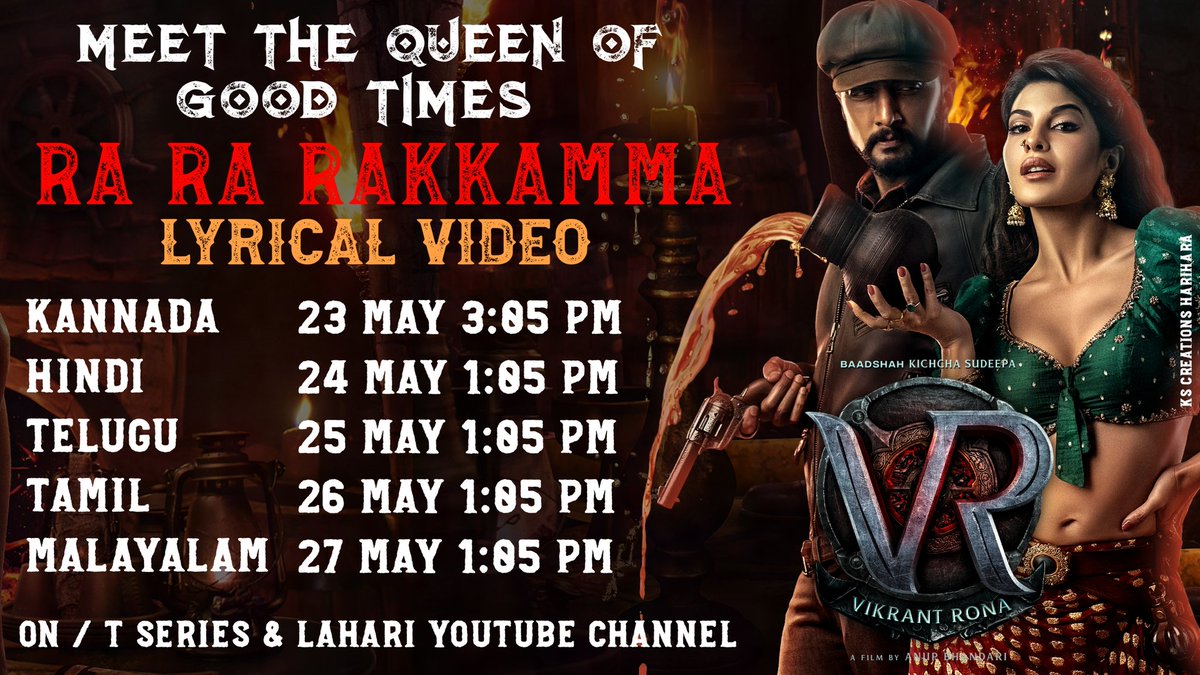 KSCreationsHrr's tweet photo. Welcome Gadang Rakkamma - The Queen Of Good Times 
#RaRaRakkamma lyric video on
 
Kannada - 23 May - 3:05 PM 
Hindi - 24 May - 1:05 PM
Telugu - 25 May - 1:05 PM 
Tamil  - 26 May - 1:05 PM 
Malayalam - 27 May - 1:05 PM 

#VRonJuly28 

@KicchaSudeep @Asli_Jacqueline @VikrantRona https://t.co/GAGNoz69bs