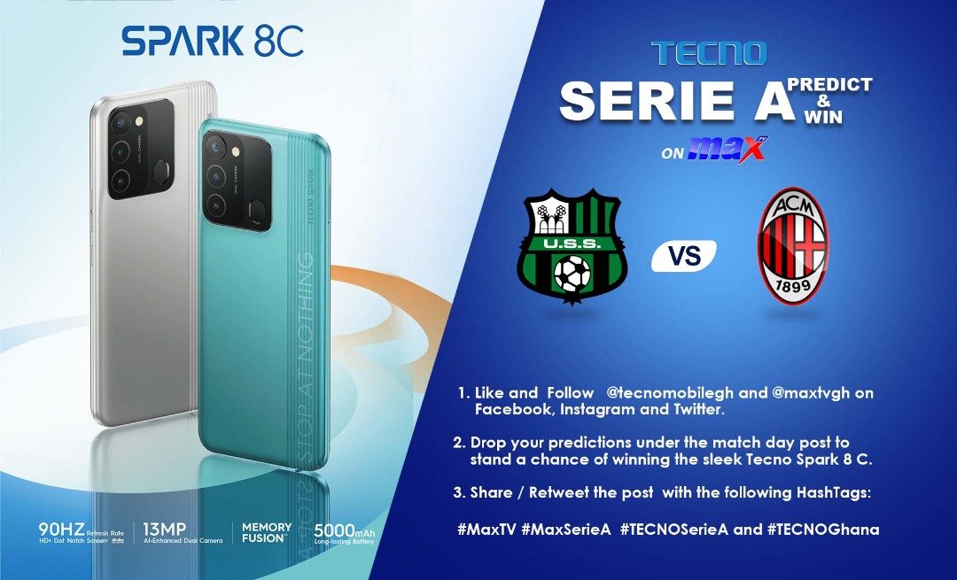 maxtvgh's tweet photo. TECNO Serie A (MaxSerieA) Predict &amp; Win on MaxTV

Predict under the matchday post to be able to win a Tecno Spark8C.

Retweet  the post with the following HashTags : #MaxTV #MaxSerieA #TECNOSerieA &amp; #TECNOGhana

NB: The first correct prediction is picked as winner . https://t.co/j6jzUH9GG0