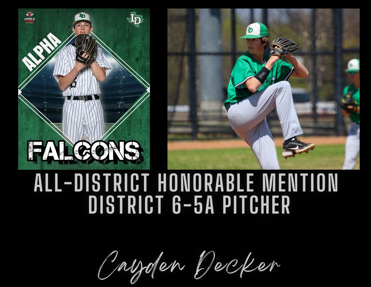 District 6-5A Honorable Mention Pitcher <a href="/decker_cayden/">Cayden Decker</a> ALPHA #GoFalcons