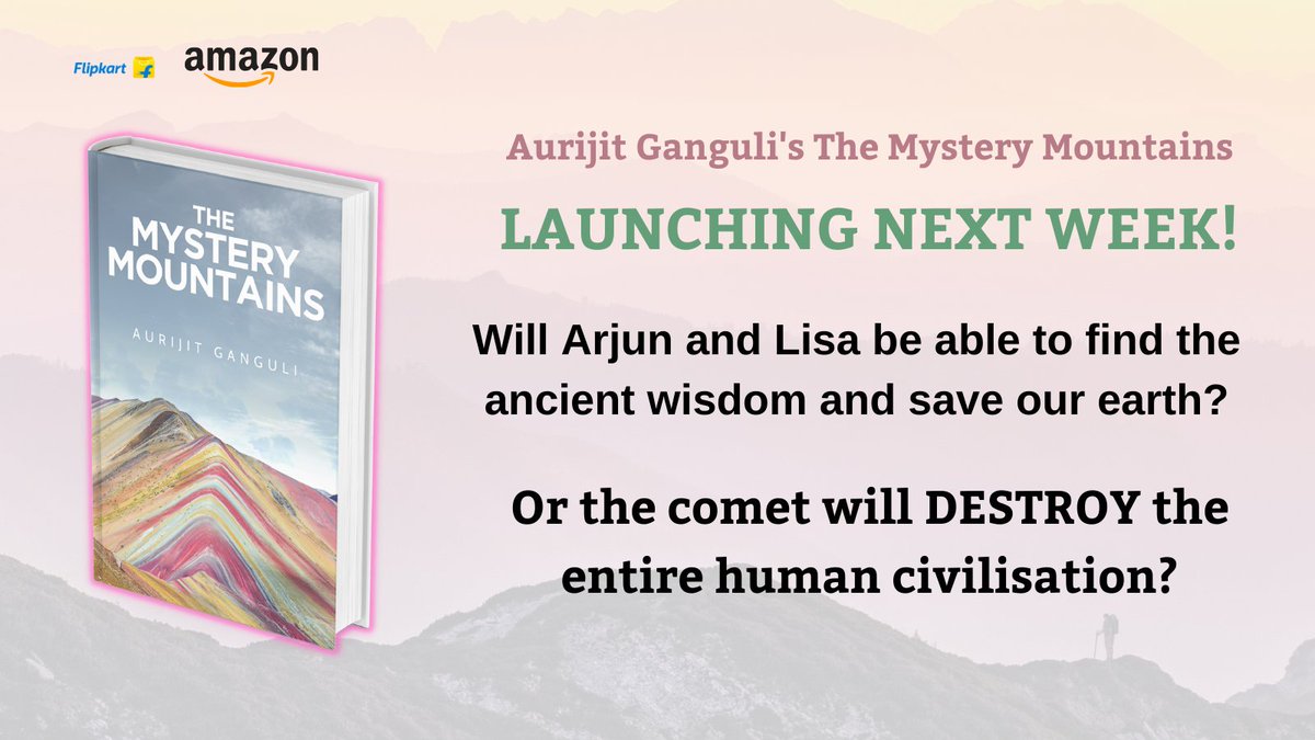 Aurijit Ganguli's second adventure-thriller novel, THE MYSTERY MOUNTAINS, is to be launched next week. 
Are you ready for some excitement? The mountains of Peru, ancient knowledge, planet earth, comets... Will Arjun succeed this time as well?

#Book #Launch #Novel #Fiction #New