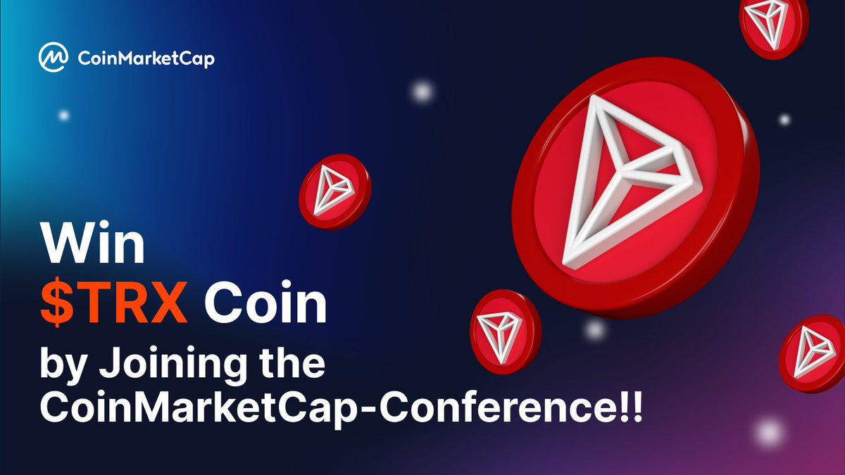 CoinMarketCap's tweet photo. Register for #CoinMarketCap Conference - #TheCapital2022 &amp; get the chance to win @trondao $TRX coins! 🔥

🏆  A total of $10,000 Airdrop will be shared with 1000 winners, with a $10 prize for each. 

👉 Join us &amp; see if you're the lucky one: https://t.co/SLcPaClE4u https://t.co/gYFxDlG8WT