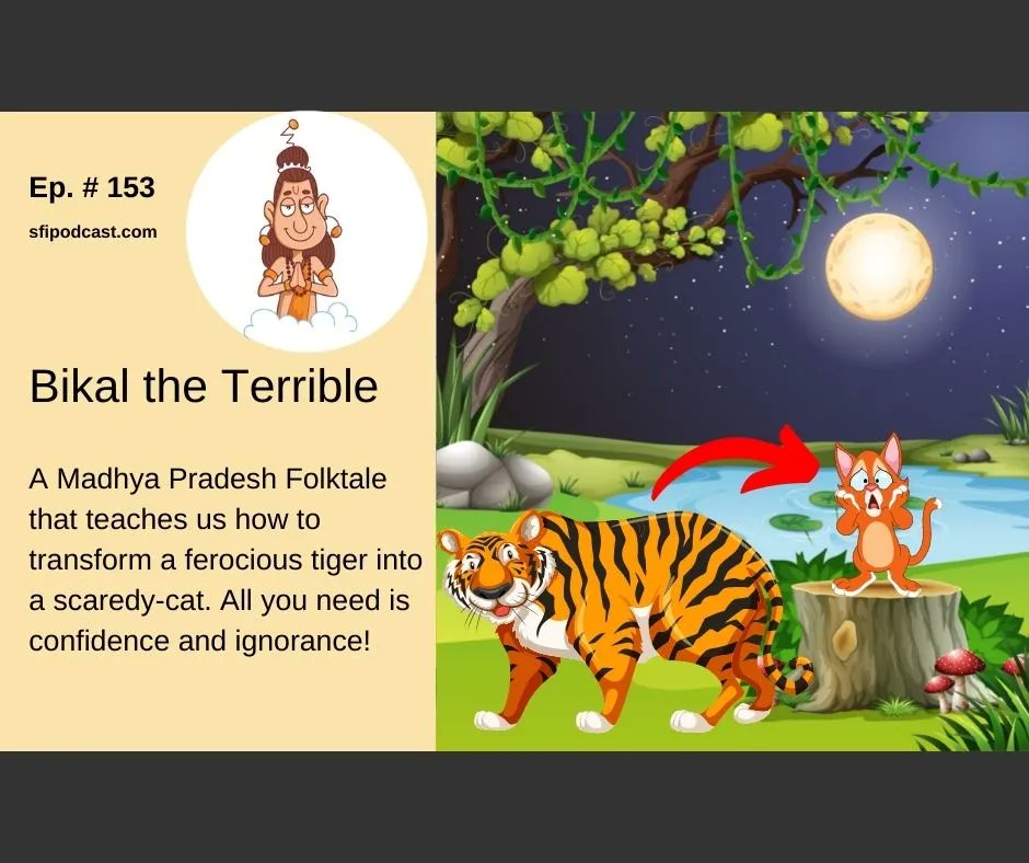 Episode 153 is a #MadhyaPradesh #Folktale that teaches us how to transform a ferocious #Tiger into a scaredy-cat!
Listen: buff.ly/32569yW
Transcript: buff.ly/3sNjUSY
#sfipodcast #FolkTalesOfIndia #IndianFolkTales #MadhyaPradeshFolkTales #FolkTalesOfMadhyaPradesh