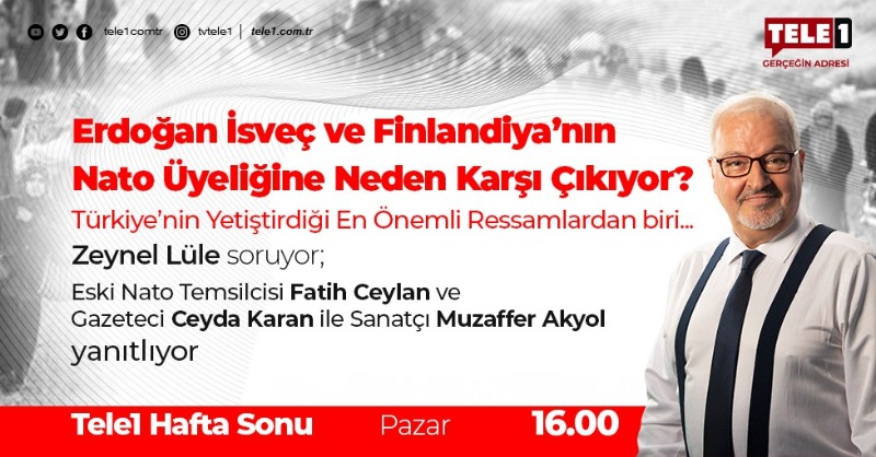 tele1comtr's tweet photo. 📍Erdoğan, İsveç ve Finlandiya'nın NATO üyeliğine neden karşı çıkıyor?
📍Türkiye'nin yetiştirdiği en önemli ressamlardan biri...

@zeynellule @FATHCEYLAN8 @ceydak #MuzafferAkyol

ŞİMDİ⬇