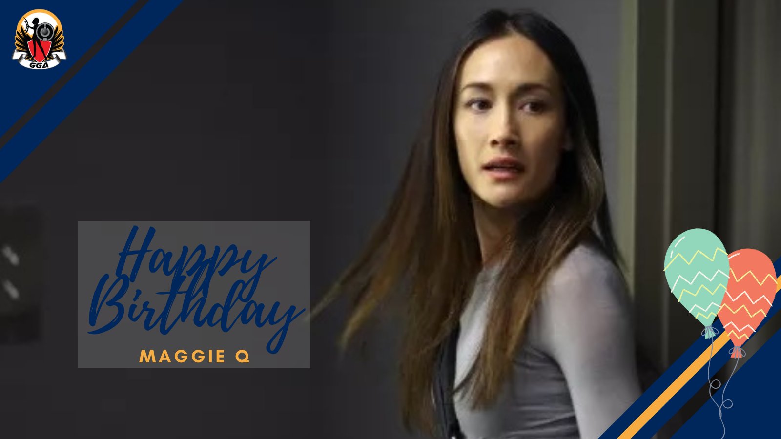 Happy Birthday to Maggie Q, a.k.a. Nikita, a.k.a. Tori!   