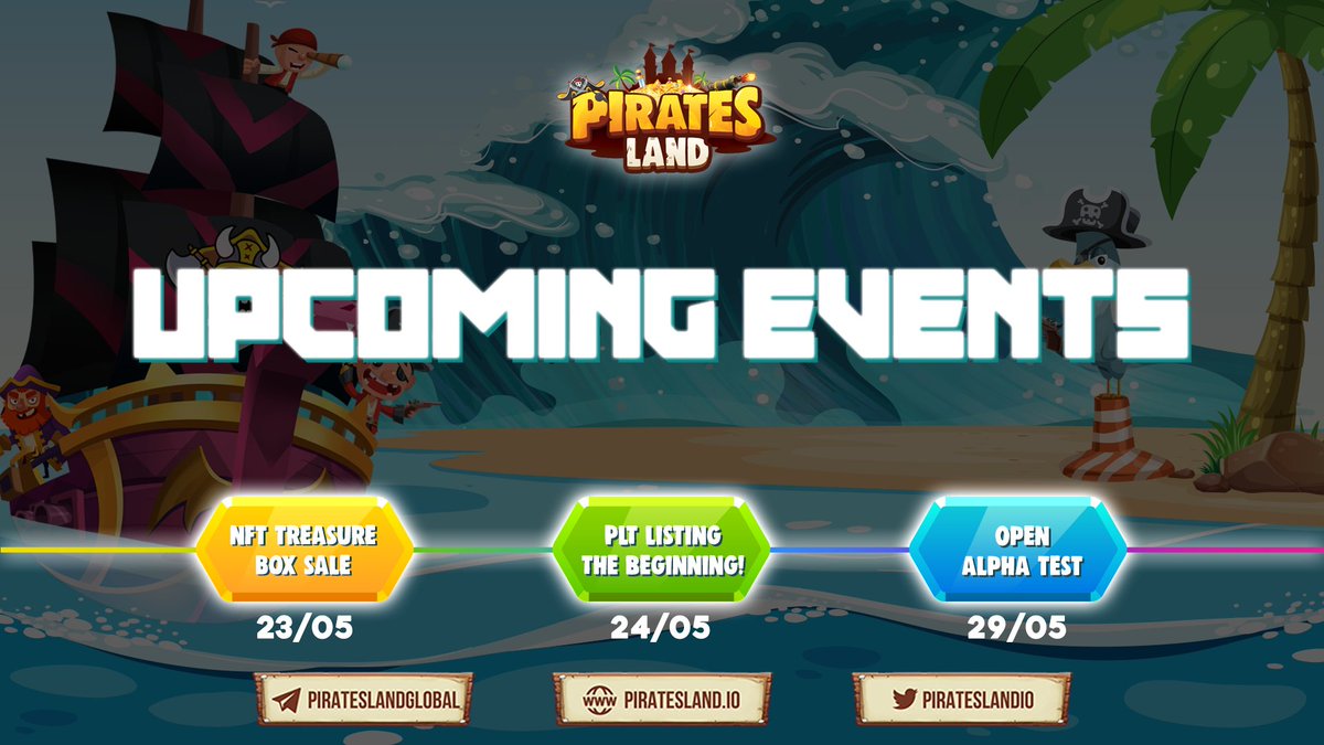 🌟 UPCOMING EVENTS ⚡️
👋 C'mon Captians, 
❤️‍🔥 The following are the upcoming Pirates Land events. Check it out 💥
👉23 May: NFT Treasure Box Sale 
👉24 May: PLT Listing - The Beginning!
👉29 May: Open Alpha Test

#Piratesland #TreasureVerse #PLT #Boxsale