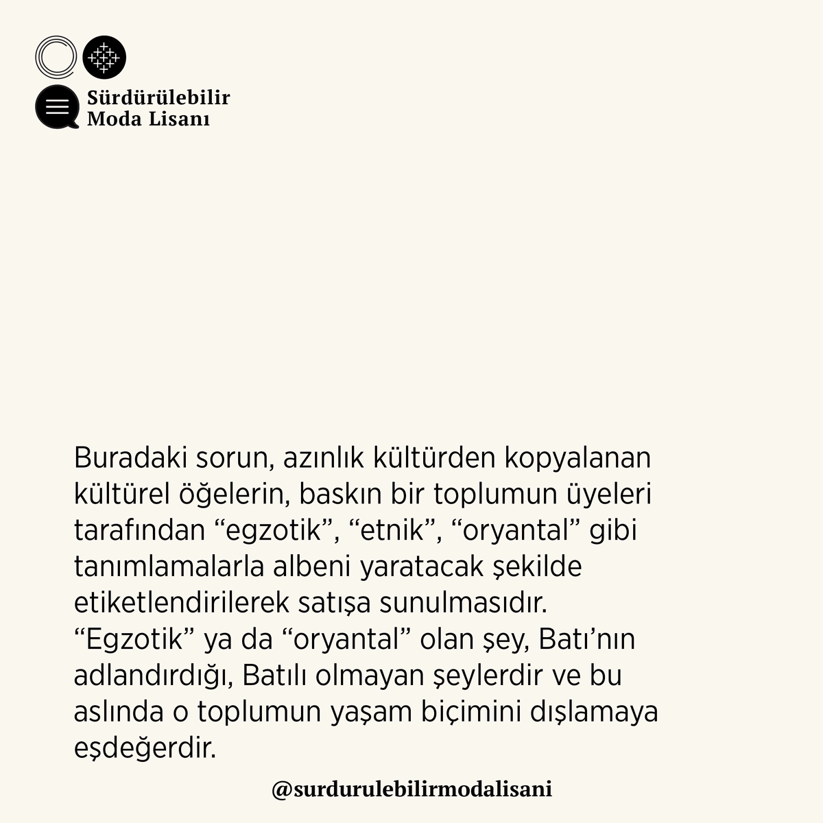 LisanModa's tweet photo. “21 Mayıs Dialog ve Kalkınma için Dünya Kültürel Çeşitlilik Günü” ile ilgili olarak sözlüğümüzden “Kültürel Temellük” kavramını seçtik.
Detaylı bilgi için:
https://t.co/w3noyy3Ny1
#aslındaneyigiyiyoruz #herkesiçinadilmoda #etikmoda #değer #modanındekolonizasyonu #sosyaladalet https://t.co/MlgVnOr8iR