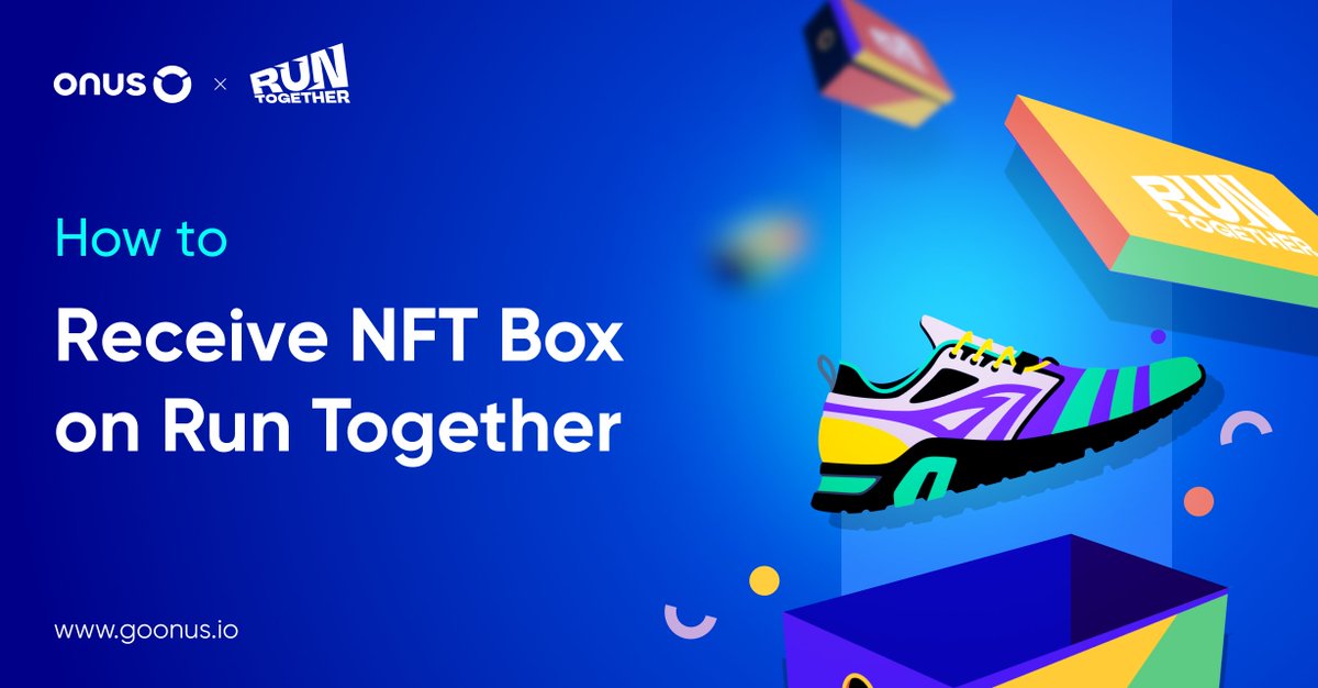 ONUSFinance's tweet photo. 👟 Receive #NFT Box on #Run_Together
Run Together will officially launch the mainnet at 14:00 UTC May 22, 2022.
Users who have pre-ordered the #ONUS app will receive the #NFT box right after downloading and logging in the Run Together app.
📌 Details: https://t.co/8DItFcTFus https://t.co/11zHy6nBTL
