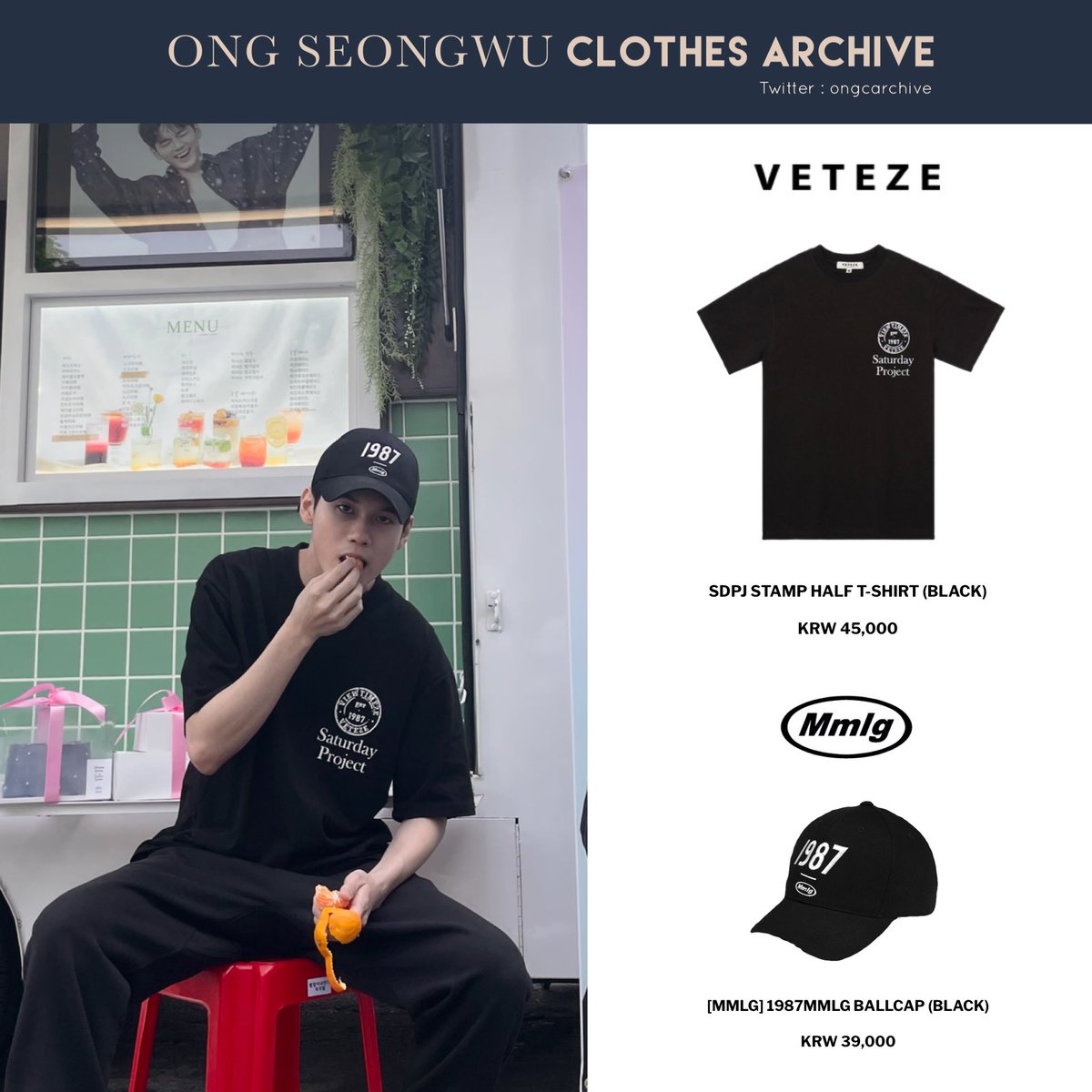 [💕] 220522 #별빛이내린다 커피차 서포트

BRAND: VETEZE
MODEL: SDPJ STAMP HALF T-SHIRT (BLACK)
PRICE: KRW 45,000

BRAND: 87MM
MODEL: [MMLG] 1987MMLG BALLCAP (BLACK)
PRICE: KRW 39,000

#옹성우 #ONGSEONGWU #องซองอู #オンソンウ  #邕圣祐