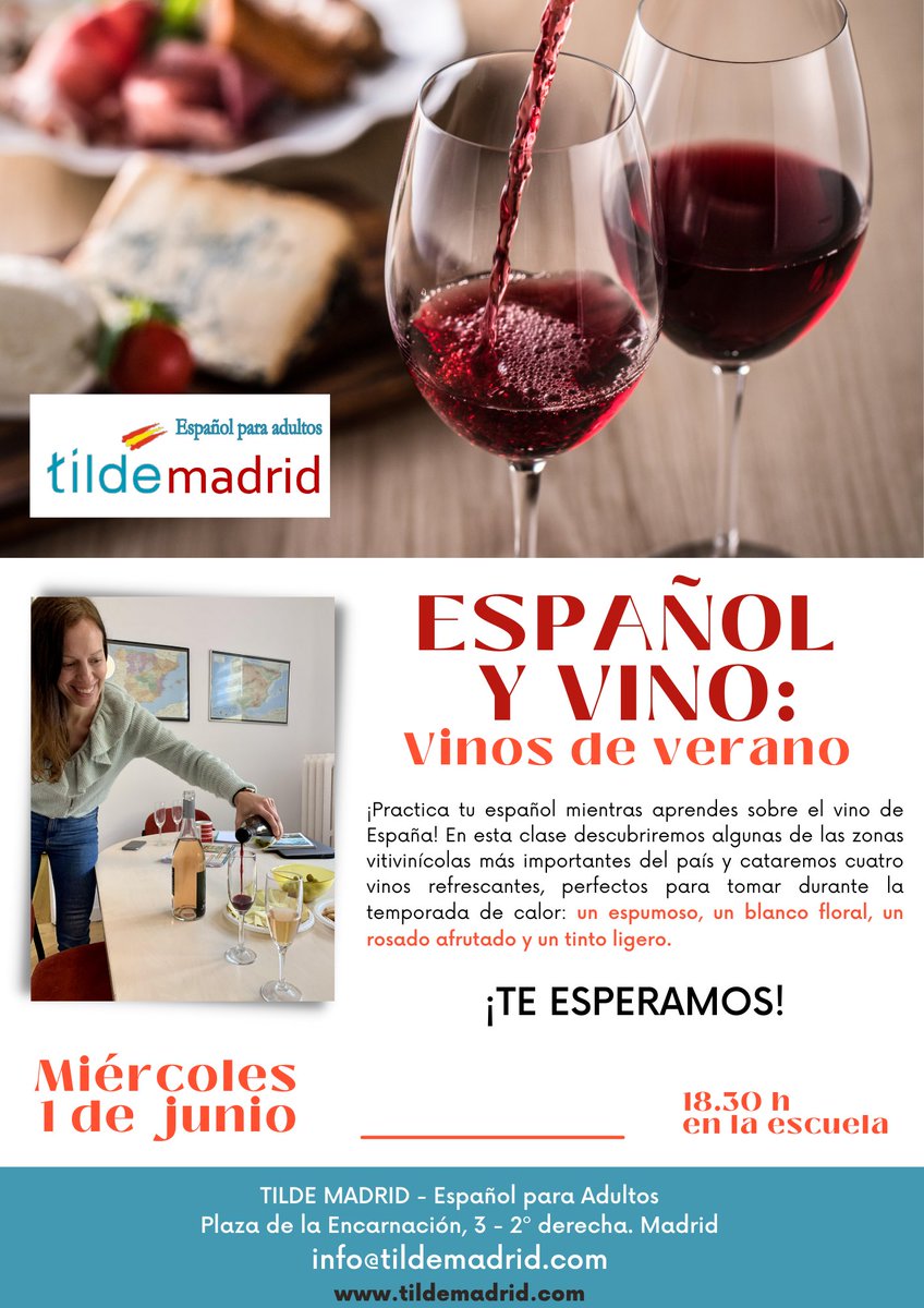 El próximo día 1 de junio, miércoles,  a las 18:30 te invitamos a participar en nuestra clase especial de "Español y vino: Vinos de verano". 
Si te animas a participar, escríbenos a info@tildemadrid.com y te indicaremos cómo inscribirte. ¡Te esperamos!