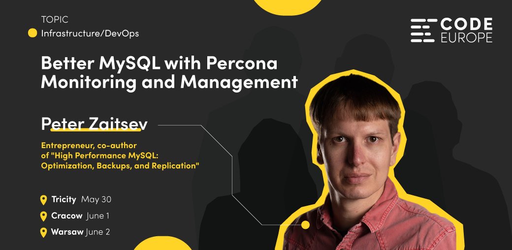 PeterZaitsev's tweet photo. Glad to speak at #CodeEurope2022. I will be talking about optimizing and managing #MySQL databases with #PMM and the tools we are developing at Percona.
Come see my lecture live at the #CE2022 stage in #TricITy, #Cracow, #Warsaw! Tickets are available at https://t.co/DOIrRbBycW! https://t.co/gUW2QY84Y3