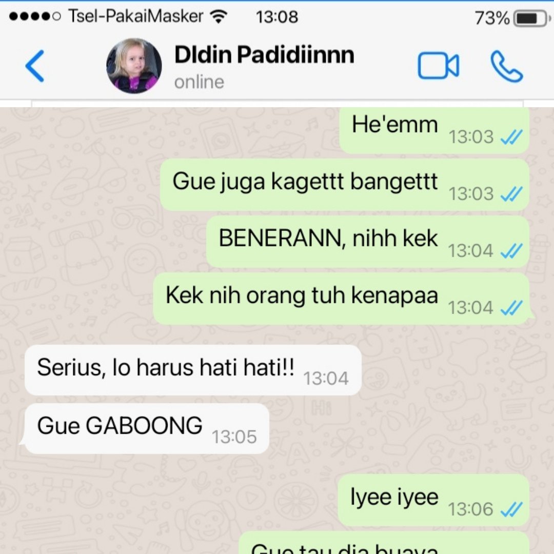 None270605's tweet photo. Iya Din iya, gue hati-hati. https://t.co/rVYbTuzmBR
