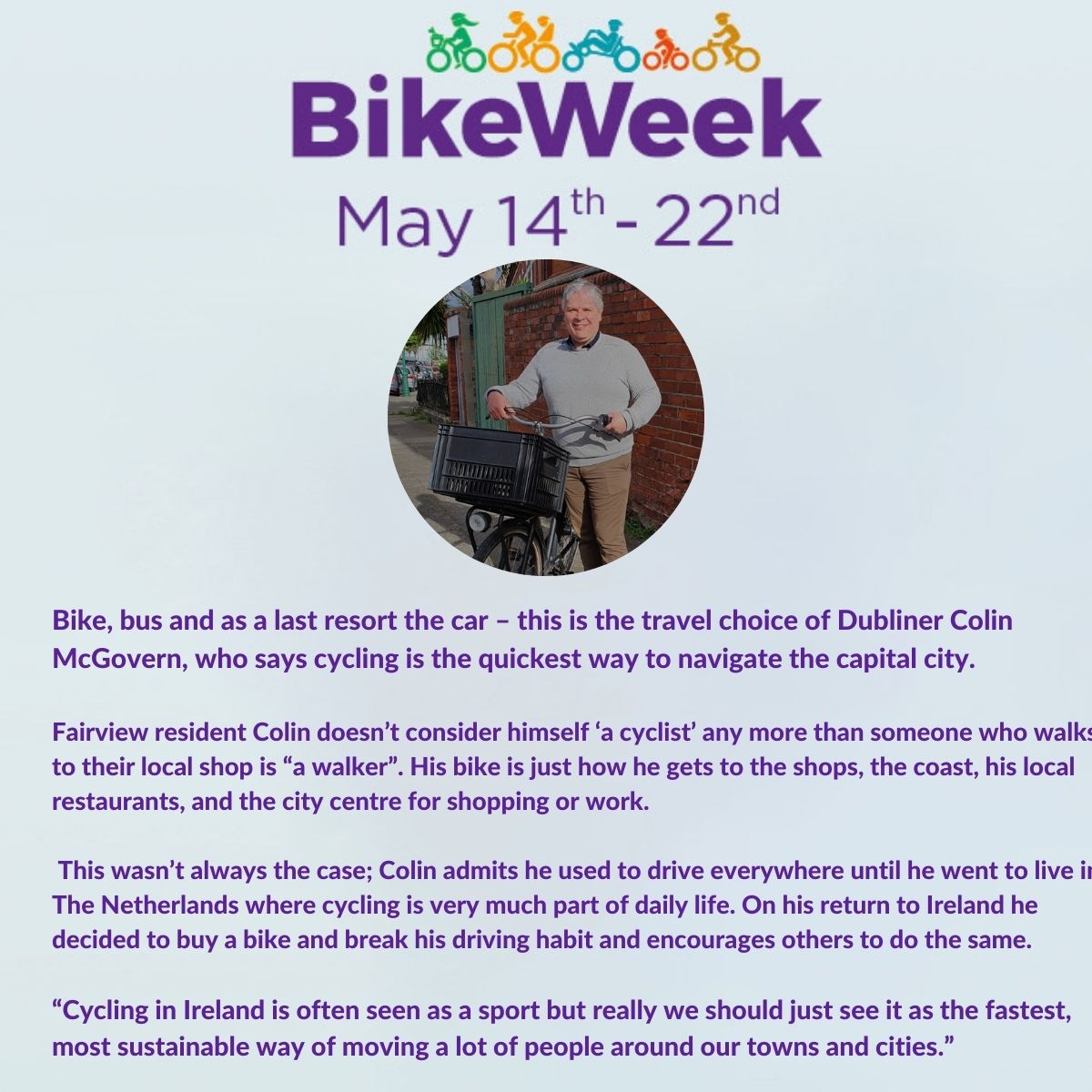 Dept_Transport's tweet photo. That's a wrap for #BikeWeek 2022 but there's always time to #ClickIntoGear.
Colin ๐ doesn't consider himself 'a cyclist' anymore than someone who walks to their local shop is 'a walker'. His bike is just how he gets around.
@TFIupdates https://t.co/1072qYyWoV