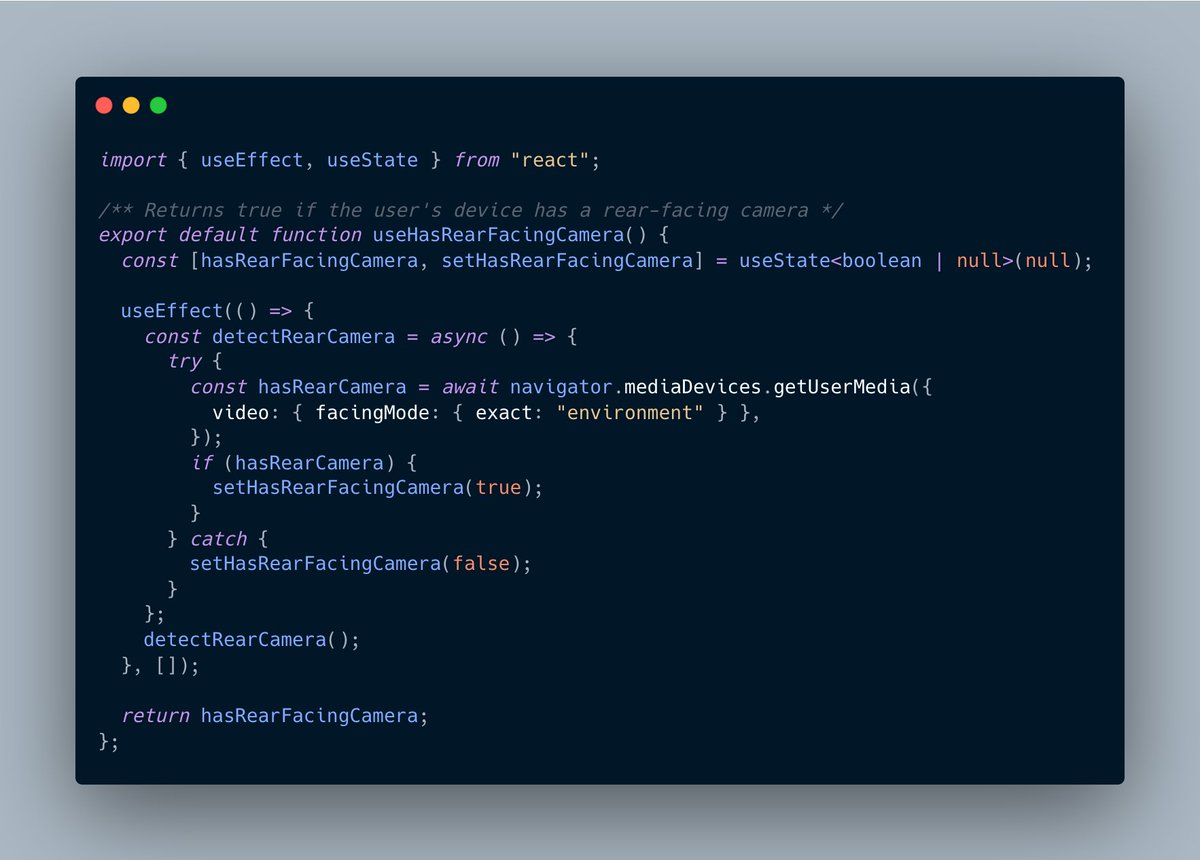 Cory House on Twitter: "Here's a React hook that checks if the user's device has a rear facing camera. Technique: Use the browser's getUserMedia API to check if facingMode="environment", which means a Cory House on Twitter: "Here's a React hook that checks if the user's device has a rear facing camera. Technique: Use the browser's getUserMedia API to check if facingMode="environment", which means a