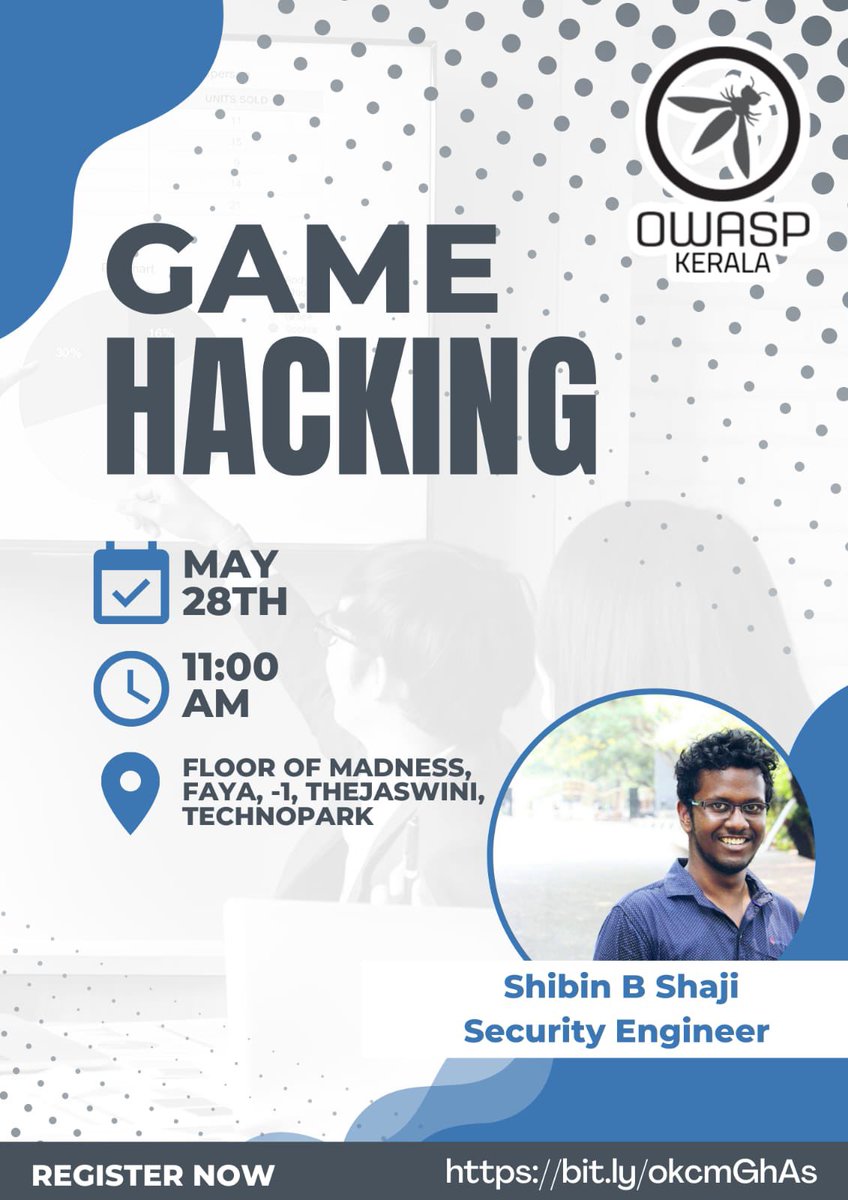 OWASP Kerala Chapter meet, Session on Game Hacking by Shibin B Shaji.

*Where?*: Floor of Madness, FAYA,
-1, Thejaswini Building, Technopark

*Date &amp; Time*: 28 May 2022, 11:00 AM

bit.ly/okcmGhAs