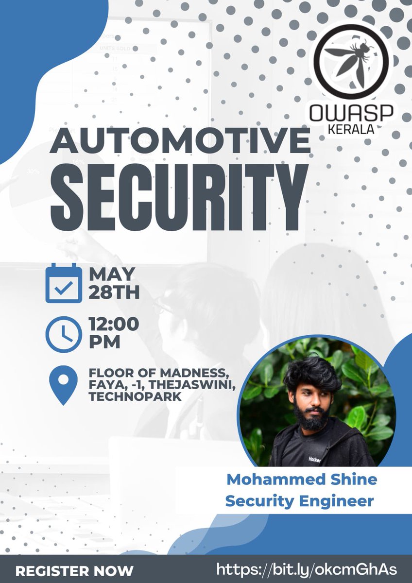 OWASP Kerala Chapter Meet - informative session on *Automotive Security* by Mohammed Shine.

Register now!! 

bit.ly/okcmGhAs

*Where?*: Floor of Madness, FAYA,
-1, Thejaswini Building, Technopark

*Date &amp; Time*: 28 May 2022, 12:00 PM