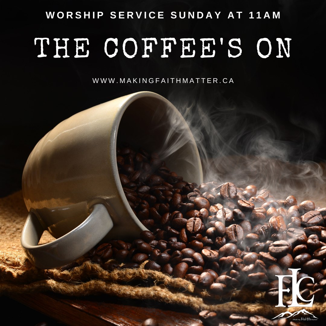 FLCCalgary's tweet photo. Join us at 10:30am โ
#MakingFaithMatter #CoffeesOn https://t.co/jzkFKhMR8i
