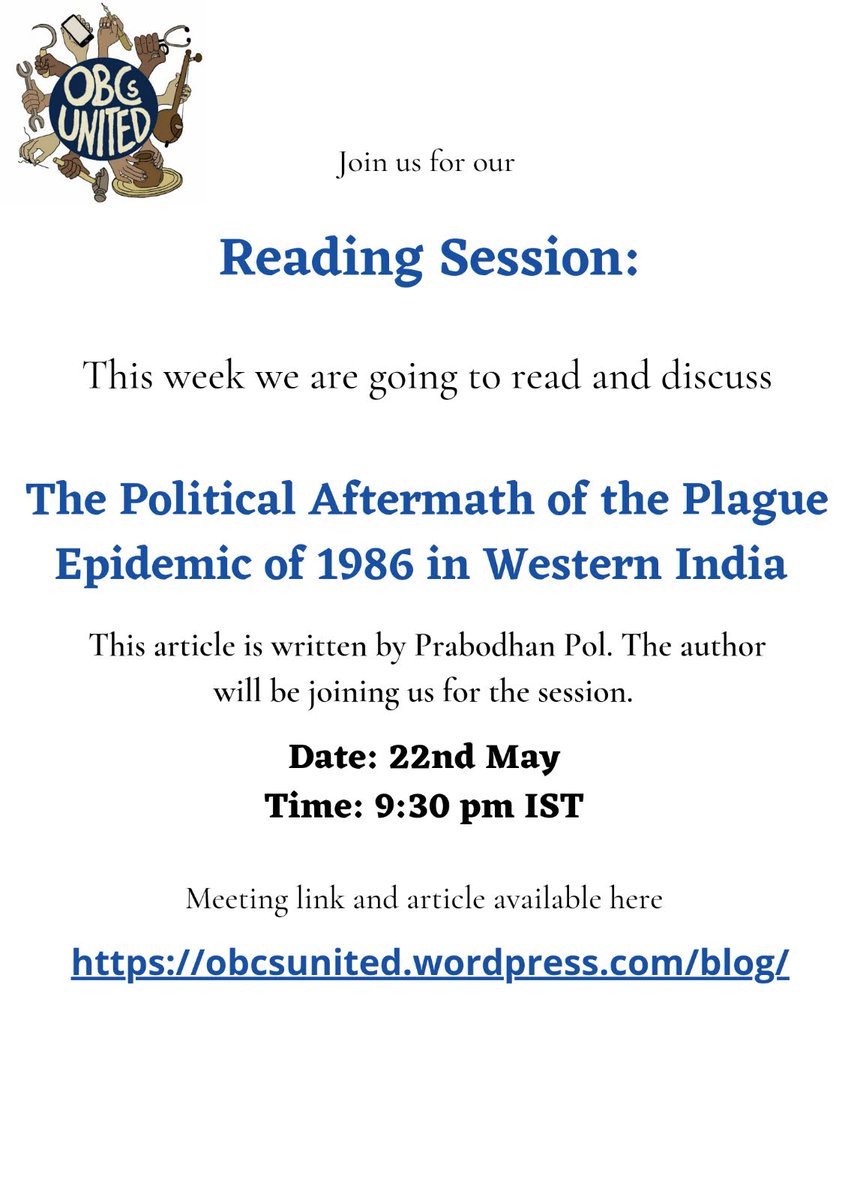 OBCsUnited's tweet photo. Today we will be discussing "Nationalist Rhetoric and
the Politics of Panic: The Political Aftermath of the Plague Epidemic of 1986 in Western India" with the author Prabodhan Pol.

Reading and meeting details are on the blog. https://t.co/bVPlSXp0kh