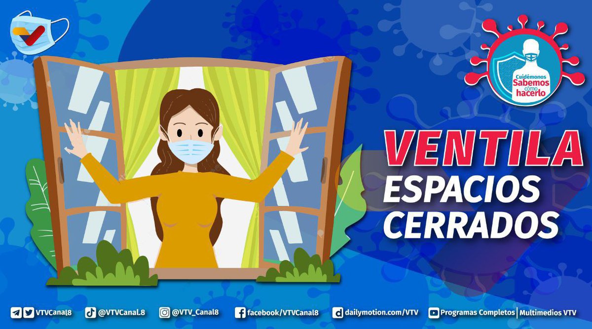 VTVcanal8's tweet photo. #PREVENCIÓN😷| Ventilar los espacios permite evitar la concentración del virus en lugares cerrados, por eso abre ventanas y puertas de tu casa u oficina. ¡El cumplimiento de medidas simples es la mejor vacuna!

#DenunciaPorVenApp https://t.co/O3RqGVwVia