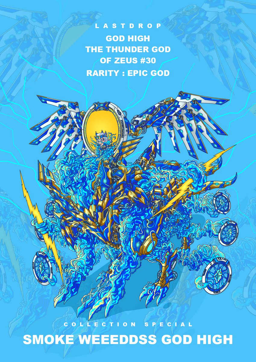 COLLECTION SMOKE WEEEDDSS GOD HIGH 
ONLY 30 PIECE
DROP 30/30
SOLD 22/30

GOD HIGH THE THUNDER GOD OF ZEUS #30
EPIC GOD 0.095 $ETH

NOW AVAILABLE OPENSEA 
opensea.io/collection/smo…

#Ethereum #nftcollector #NFTCommunity #NFTdrops #OpenSeaNFT #NFTartist #NFTs