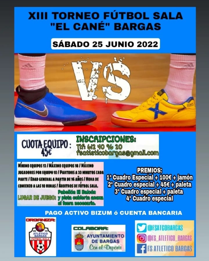 StarTeamTorneos's tweet photo. 13 edición. Torneo futsal El Cané. Sábado 25 de Junio. BARGAS. 
Tlf 612409620 inscripciones abiertas. Máximo 18 equipos por orden de inscripción https://t.co/DKpMFn1WUT