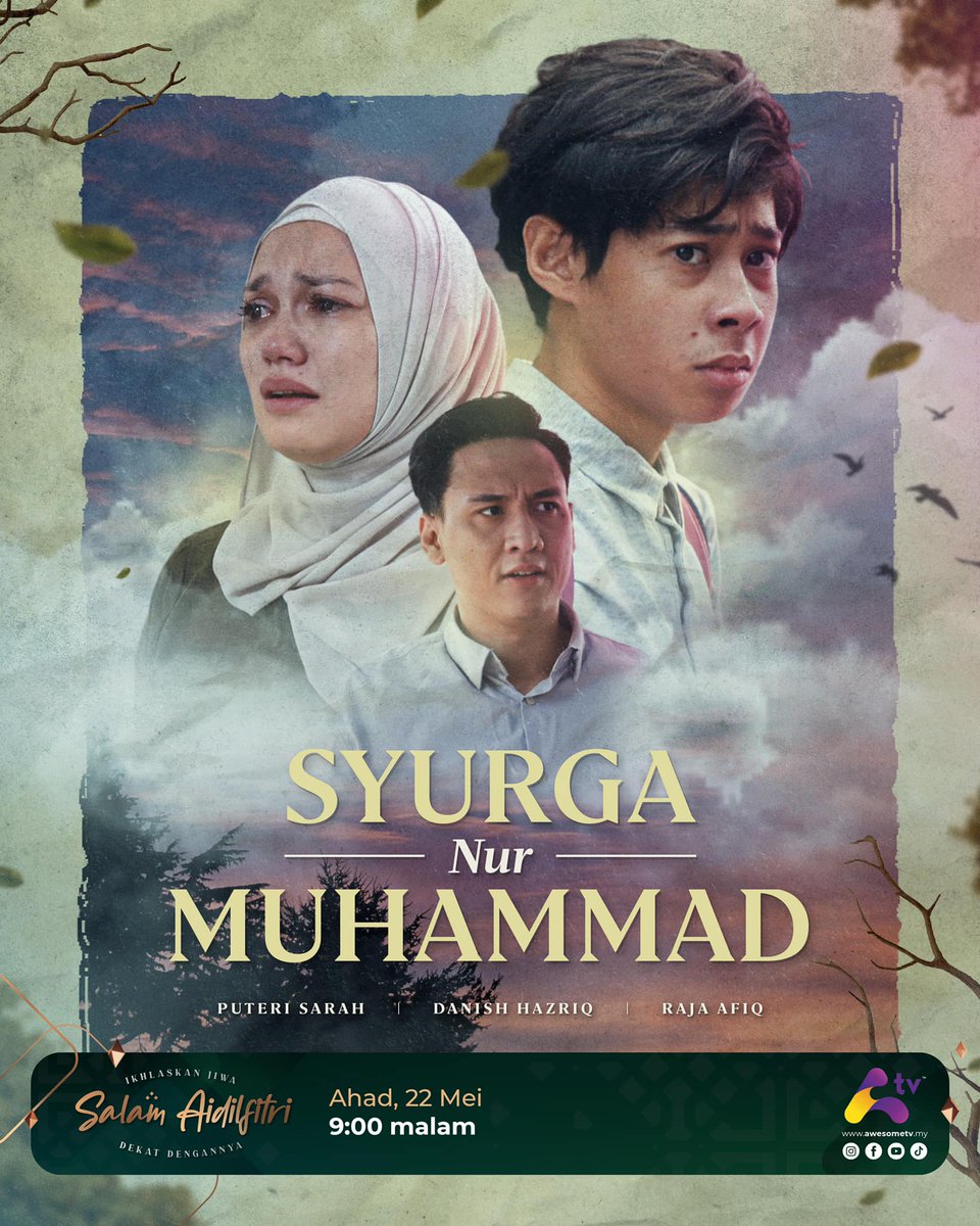 myinfotaip's tweet photo. Telefilem Syurga Nur Muhammad lakonan Danish Hazriq dan Puteri Sarah Liyana pukul 9 malam di Awesome TV https://t.co/7pEmva4sf3
#SyurgaNurMuhammad https://t.co/UJvdxvygMJ