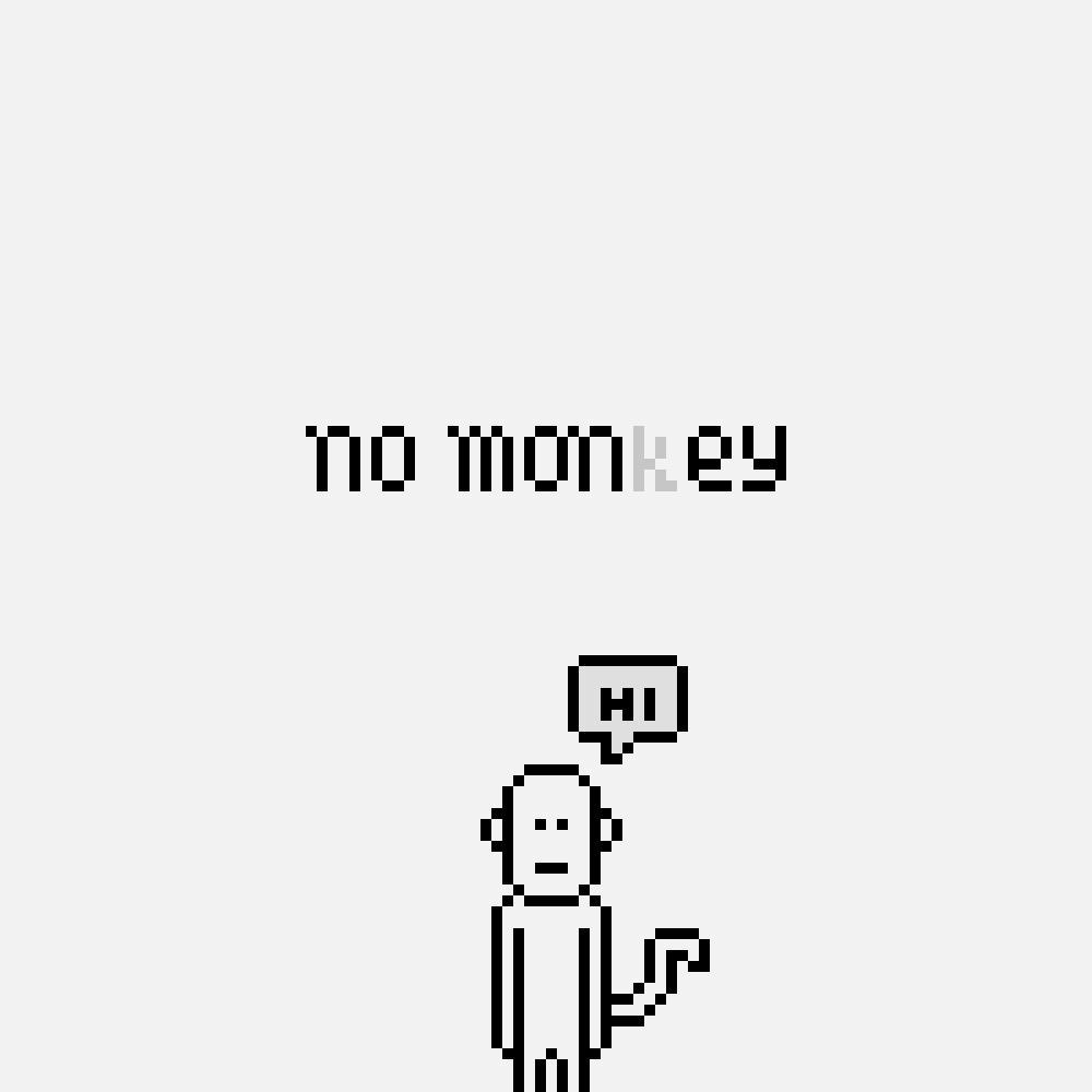 no_mon__ey's tweet photo. 🎉No Money Monkey is online! We use simple pixel art as our style.Why no color🎨? because there is no money so minecraft is black and white😢
If you like our works, you can follow us. Thank you🙏

#opensea #OpenSeaNTF #NFT #NFTs #NFTCommunity #pixelart #monkey https://t.co/hgJTuDKoR9