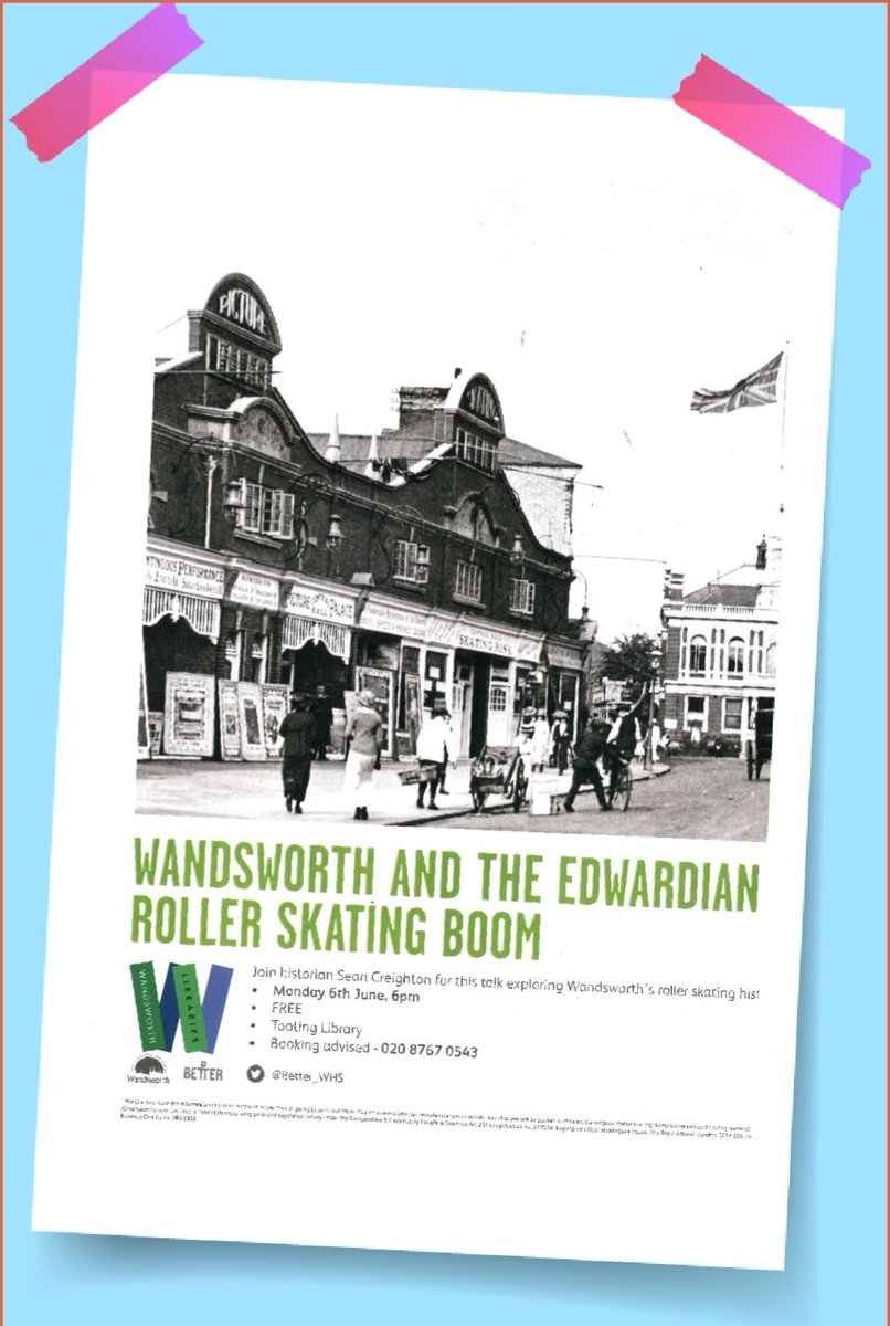 TootingLibrary's tweet image. The years 1908-1912 saw a peak in ranking (roller-skating). In this conversation, part of the @Better_WHS, Sean Creighton tells the story. Monday 6th June 6 pm at #TootingLibrary. Free to join in, booking advised. Call 020 8767 0543 for information. 

#skateboarding 
#Heritage