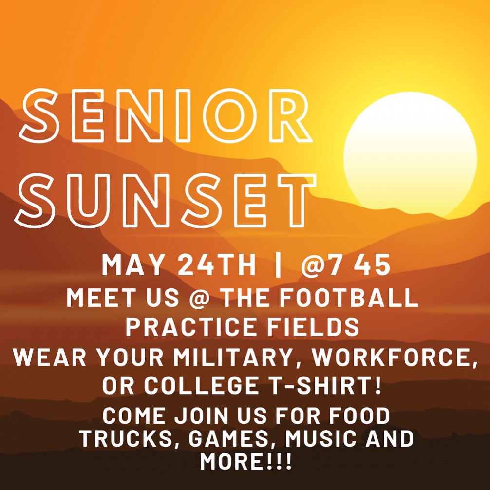 Senior sunset is on Tuesday @ 7 45 PM, be there!! 🌅